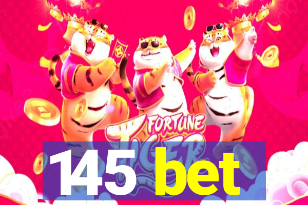 145 bet